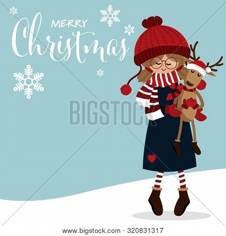 Christmas Holiday Season Background With Cute Girl In Winter Custom With Cute Reindeer Doll And Happ