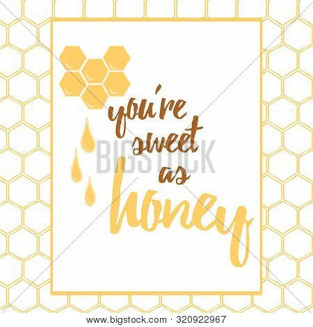 Label With Hand Drawn Honeycomb And Honey Made On Brght Yellow Color.