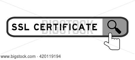 Search Banner In Word Ssl (abbreviation Of Secure Sockets Layer) Certificate With Hand Over Magnifie