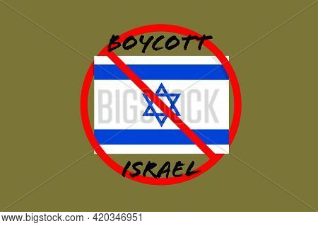 Illustration Of The Israeli Boycott For Committing Atrocities Against Palestine
