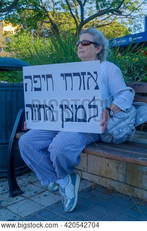 Haifa, Israel - May 15, 2021: Protest Of Local Citizens Against The War, And Prime Minister Benjamin