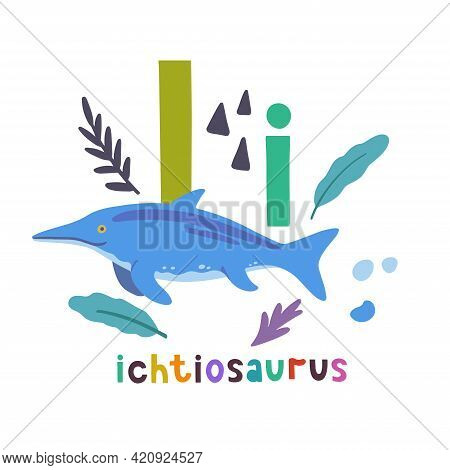 Ichtiosaurus. Cute Cartoon Hand Drawn Illustration With Dinosaur And I Letter.