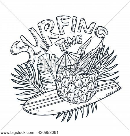 Surfing Hawaii Cocktail On Surf Bord For T-shirt Print. Tropical Surfbord And Drink Pineapple For Ti