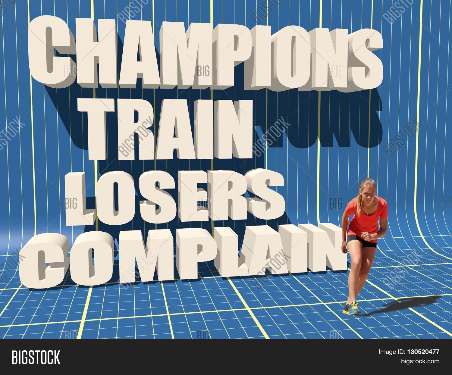 Champions Train Losers Image & Photo (Free Trial) Bigstock
