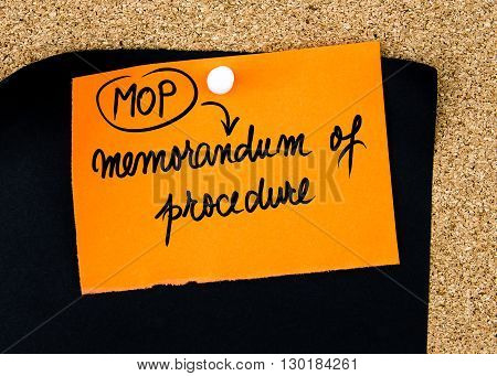 Business Acronym Mop As Memorandum Of Procedure