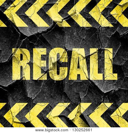 recall, black and yellow rough hazard stripes