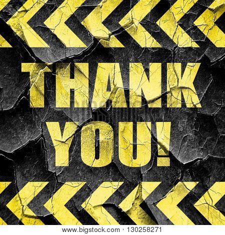 thank you, black and yellow rough hazard stripes