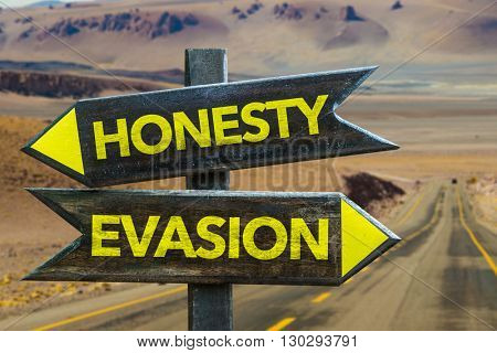 Honesty - Evasion crossroad in a desert background