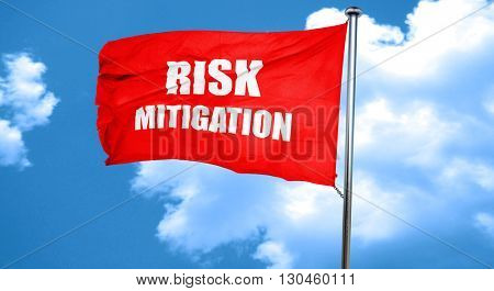 Risk mitigation sign, 3D rendering, a red waving flag