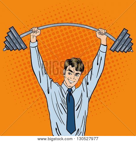 Businessman with Barbell. Pop Art Vector illustration