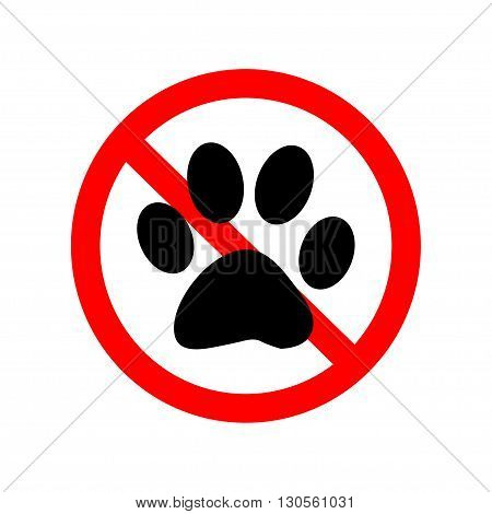 No Animal Paw Sign on white background, Vector Illustration.