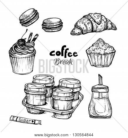 Hand drawn vector illustration - Set with dessert and coffee (croissant cupcakes cake macaroon). Coffee break