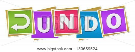 Undo concept image with text and symbol over colorful background.
