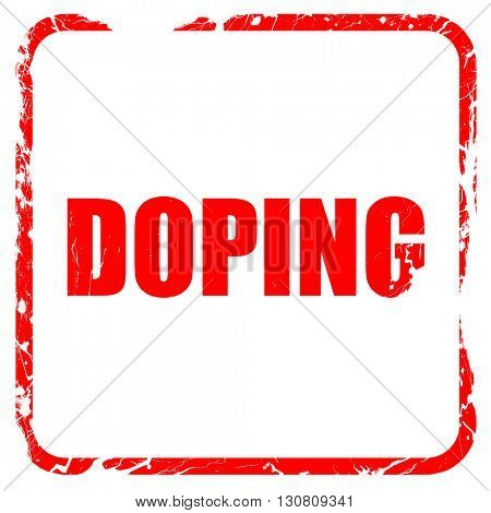 doping, red rubber stamp with grunge edges
