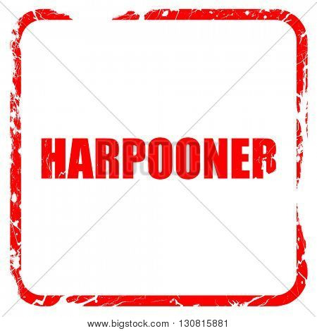 harpooner, red rubber stamp with grunge edges