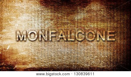 Monfalcone, 3D rendering, text on a metal background