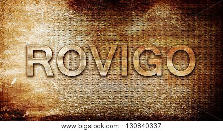 Rovigo, 3D rendering, text on a metal background