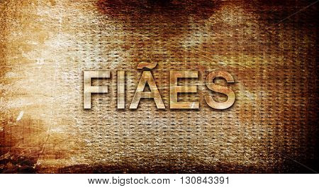 Fiaes, 3D rendering, text on a metal background
