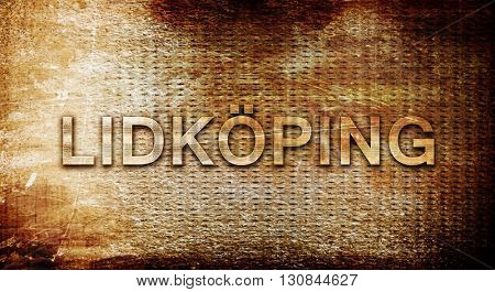 Lidkoping, 3D rendering, text on a metal background