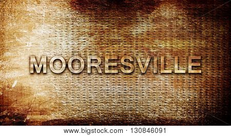 mooresville, 3D rendering, text on a metal background