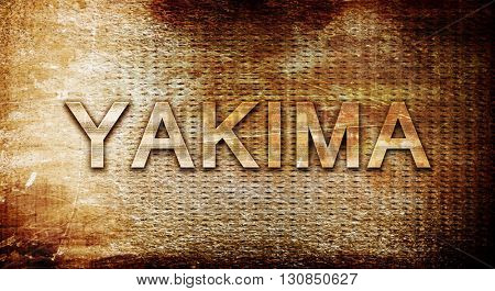 yakima, 3D rendering, text on a metal background