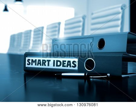 Smart Ideas - Business Concept on Toned Background. Folder with Inscription Smart Ideas on Table. Smart Ideas. Business Concept on Toned Background. 3D Render.