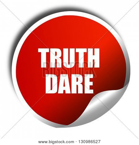 truth or dare, 3D rendering, red sticker with white text