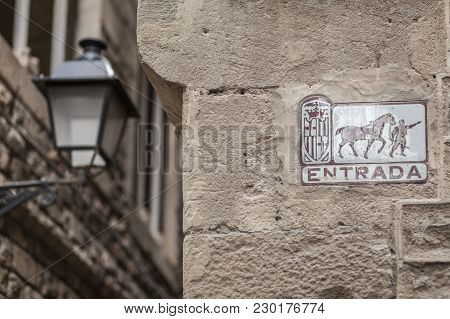 Barcelona,spain-january 15,2016: Ancient City Sign, Old Wall, Horse Carriage Entrada,gothic Quarter,