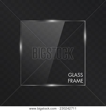 Realistic Vector Of Rectangle Empty Glass Frame. Illuminated, Transparent Glass Panel With Reflectio