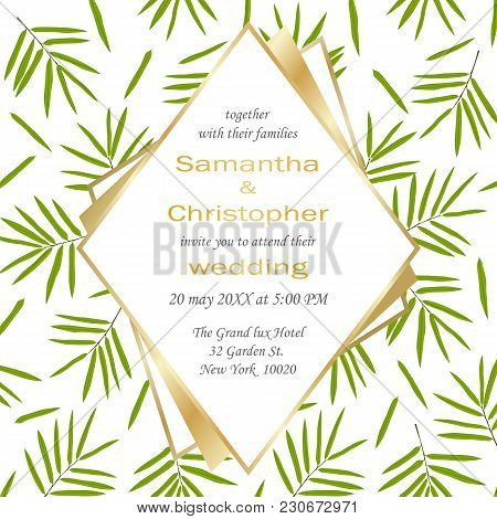 Wedding Glamorous Invitation Floral Card With Gold Geometric Frame And Bamboo Leaves On White Backgr