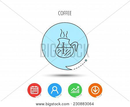 Coffee Kettle Icon. Hot Drink Pot Sign. Calendar, User And Business Chart, Download Arrow Icons. Spe