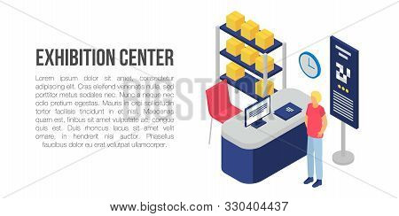 Exhibition Center Concept Banner. Isometric Illustration Of Exhibition Center Vector Concept Banner 