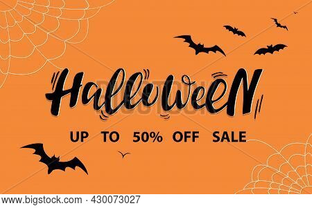 Halloween 50% Off Sale, Black Letters, Bats, White Spider Webs, Orange Background.vector Illustratio