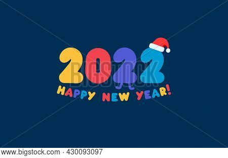 Happy New Year 2022 Logo, Colorful Numbers With Congrats. Greeting Card Template For New Year Fun Pa
