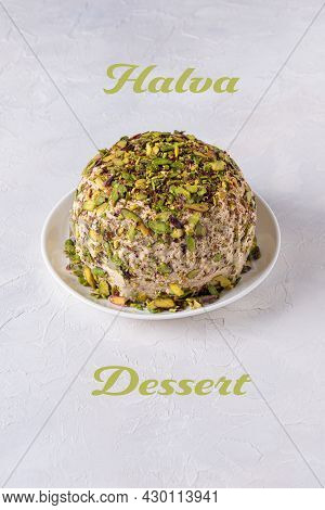 Beautiful Sesame Halva With Pistachios Nuts On Textured White Background With Halva Dessert Green Te