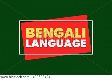 Bengali Language Typography Vector Poster, Cover, And T-shirt Design.