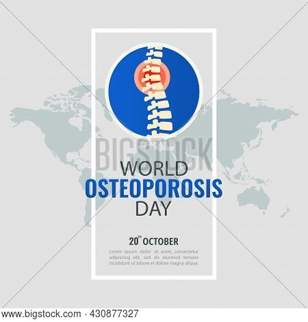 Vector Illustration On The Theme World Osteoporosis Day.