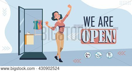 We Are Open Again After Quarantine. Reopening. Welcome Back After Pandemic. Small Business, Cafe, Sh
