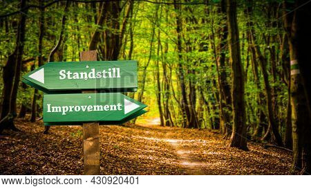 Street Sign The Direction Way To Improvement Versus Standstill