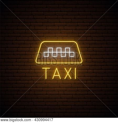 Neon Taxi Sign. Glowing Yellow Taxi Symbol On Brick Wall Background. City Taxi Service Signboard. Ve