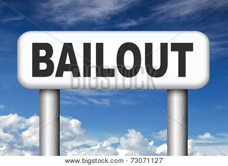 bailout or bankruptcy economic crisis and financial recession   