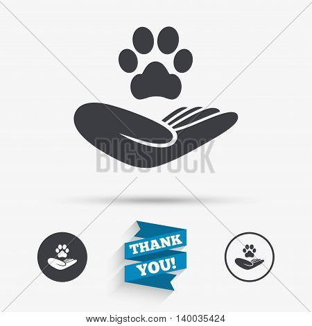 Shelter pets sign icon. Hand holds paw symbol. Animal protection. Flat icons. Buttons with icons. Thank you ribbon. Vector