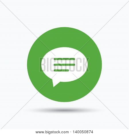 Speech bubble icon. Chat symbol. Flat web button with icon on white background. Green round pressbutton with shadow. Vector