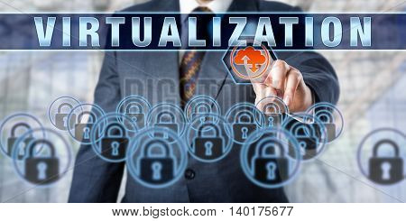 Enterprise client is touching VIRTUALIZATION on an interactive control screen. Business services metaphor. Computing terminology and information technology concept for virtual storage solutions.