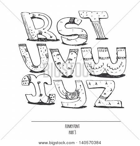 English hand drawn funky font from r to z. Calligraphy made with nib. Decorated grunge alphabet painted in freehand style. Isolated on white background vector illustration