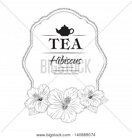 vector illustration. Chinese Rose. template packaging tea, label, banner, poster, identity, branding. Hand drawn. teapot with hibiscus. Stylish design for herb red tea. carcade