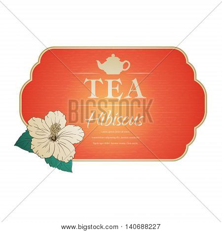 vector illustration. Chinese Rose. template packaging tea, label, banner, poster, identity, branding. Hand drawn. teapot with hibiscus. Stylish design for herb red tea. carcade