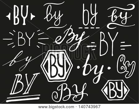 Collection of hand drawn catchword - by. Modern handwritten calligraphy and lettering vector set. Catchwords for your design.