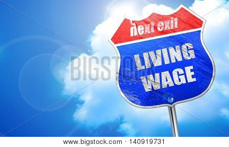 living wage, 3D rendering, blue street sign