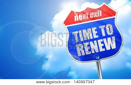 time to renew, 3D rendering, blue street sign